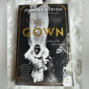 The Gown: A Novel of the Royal Wedding